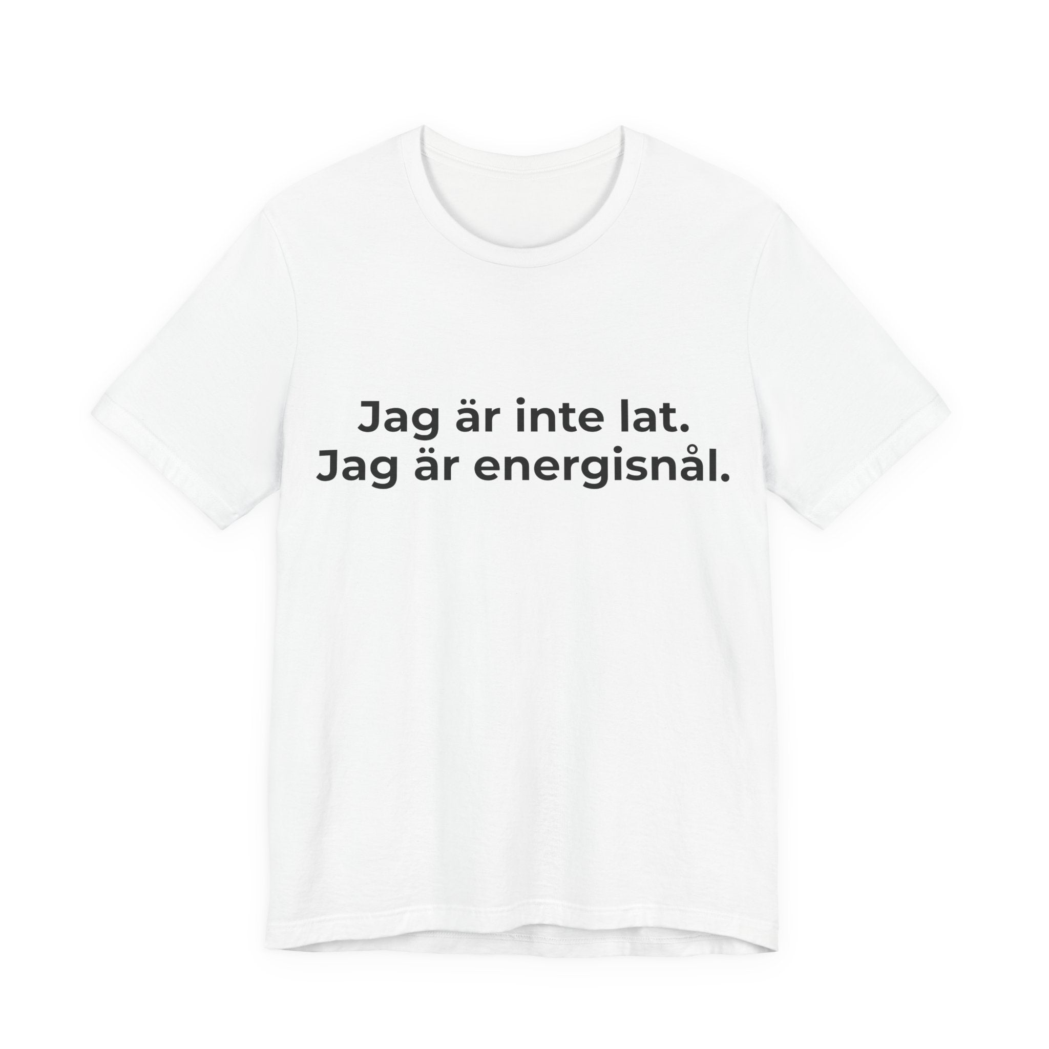 Jag är inte lat. Jag är energisnål