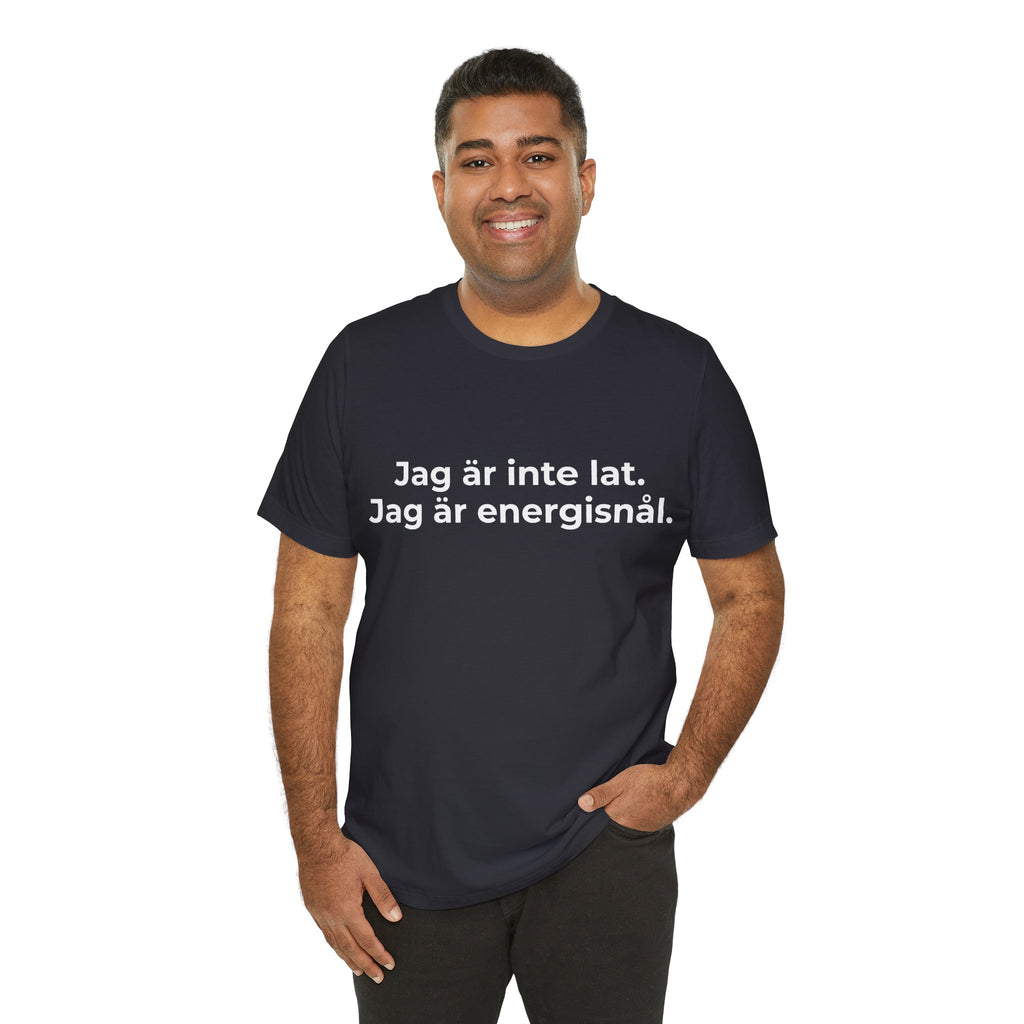 Jag är inte lat. Jag är energisnål