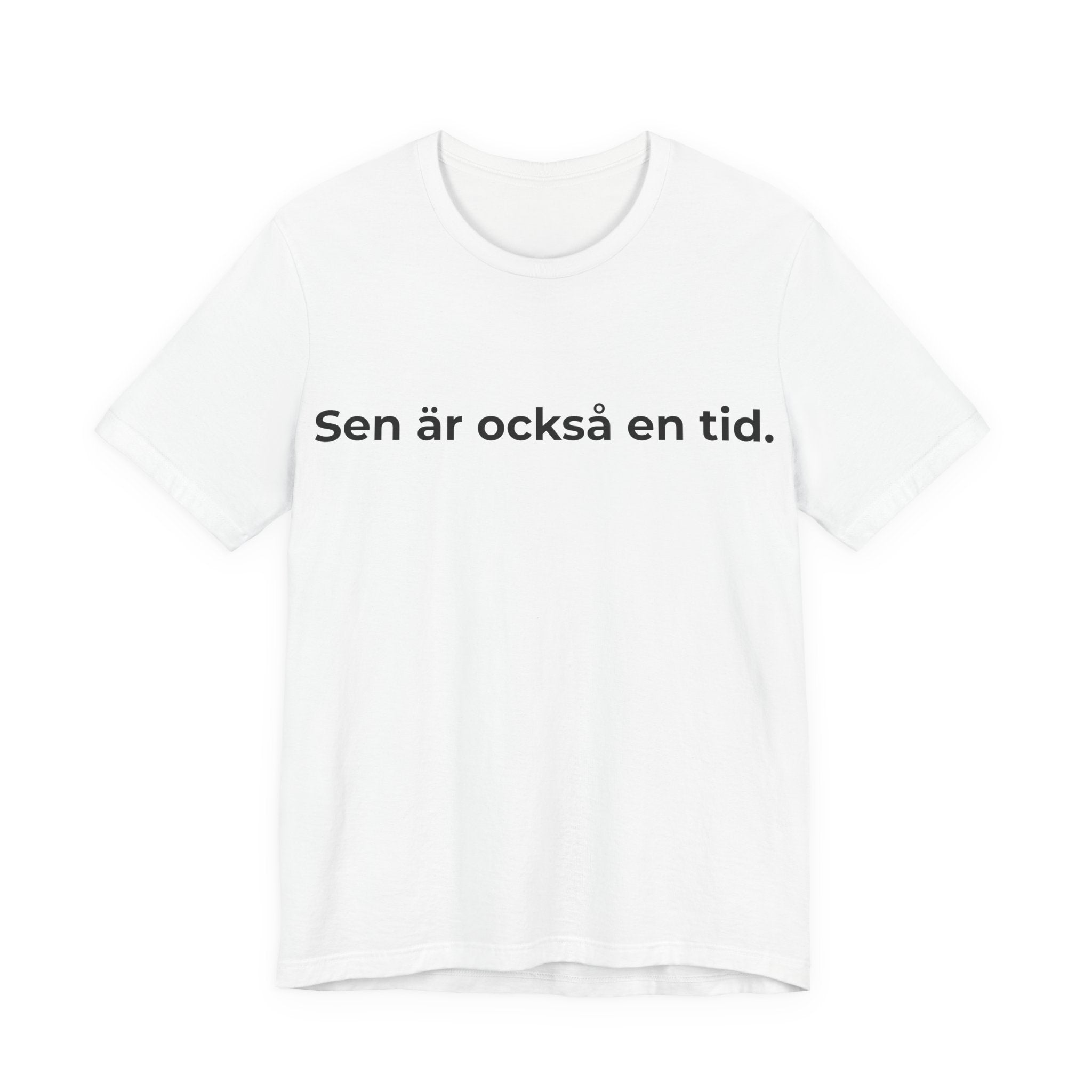 Sen är också en tid