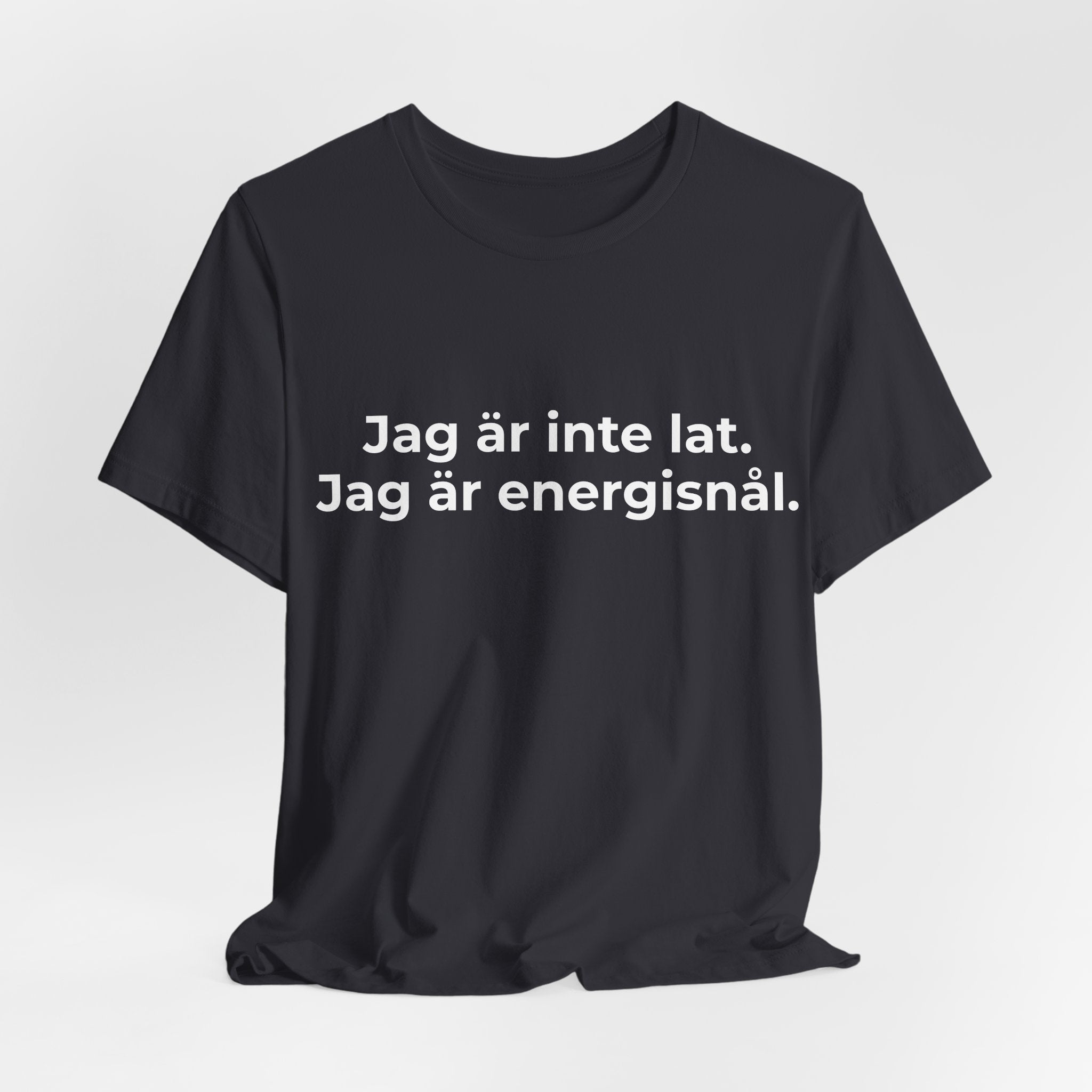Jag är inte lat. Jag är energisnål