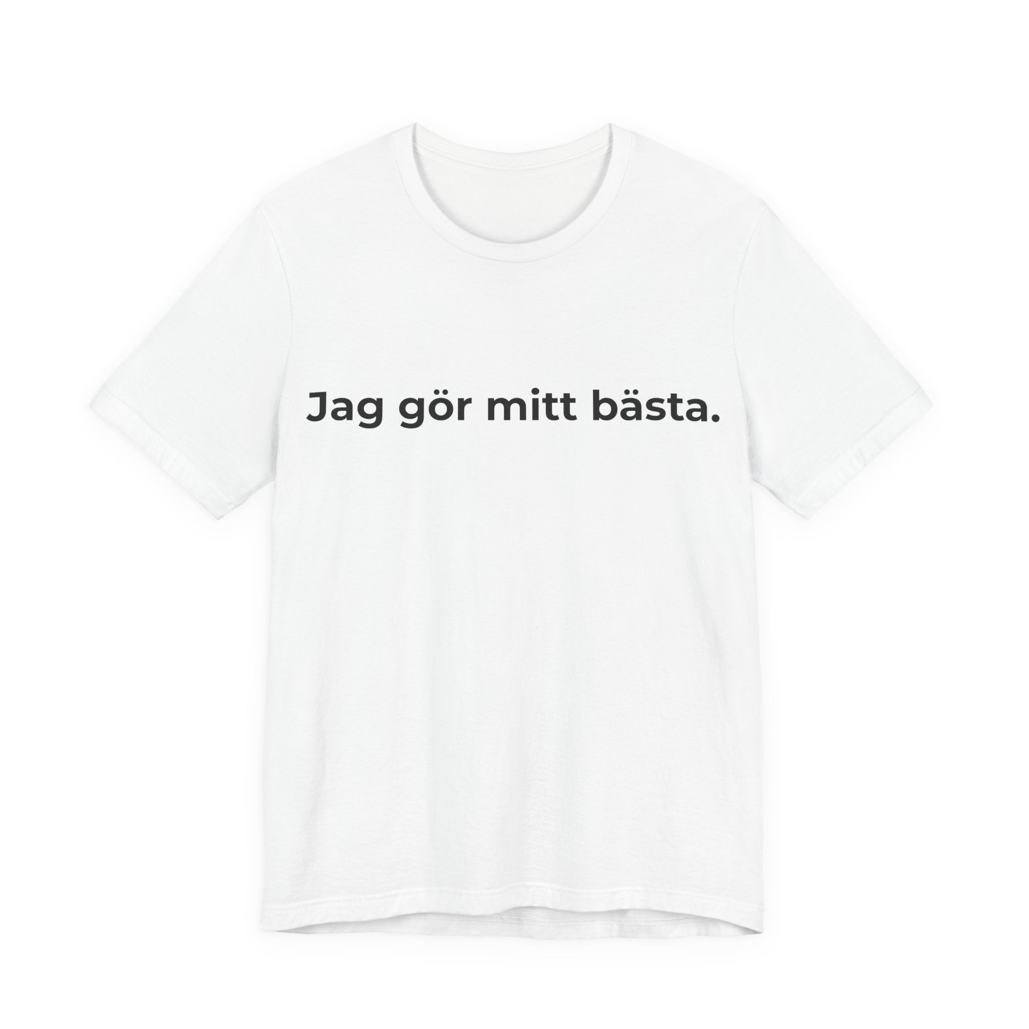 Jag gör mitt bästa