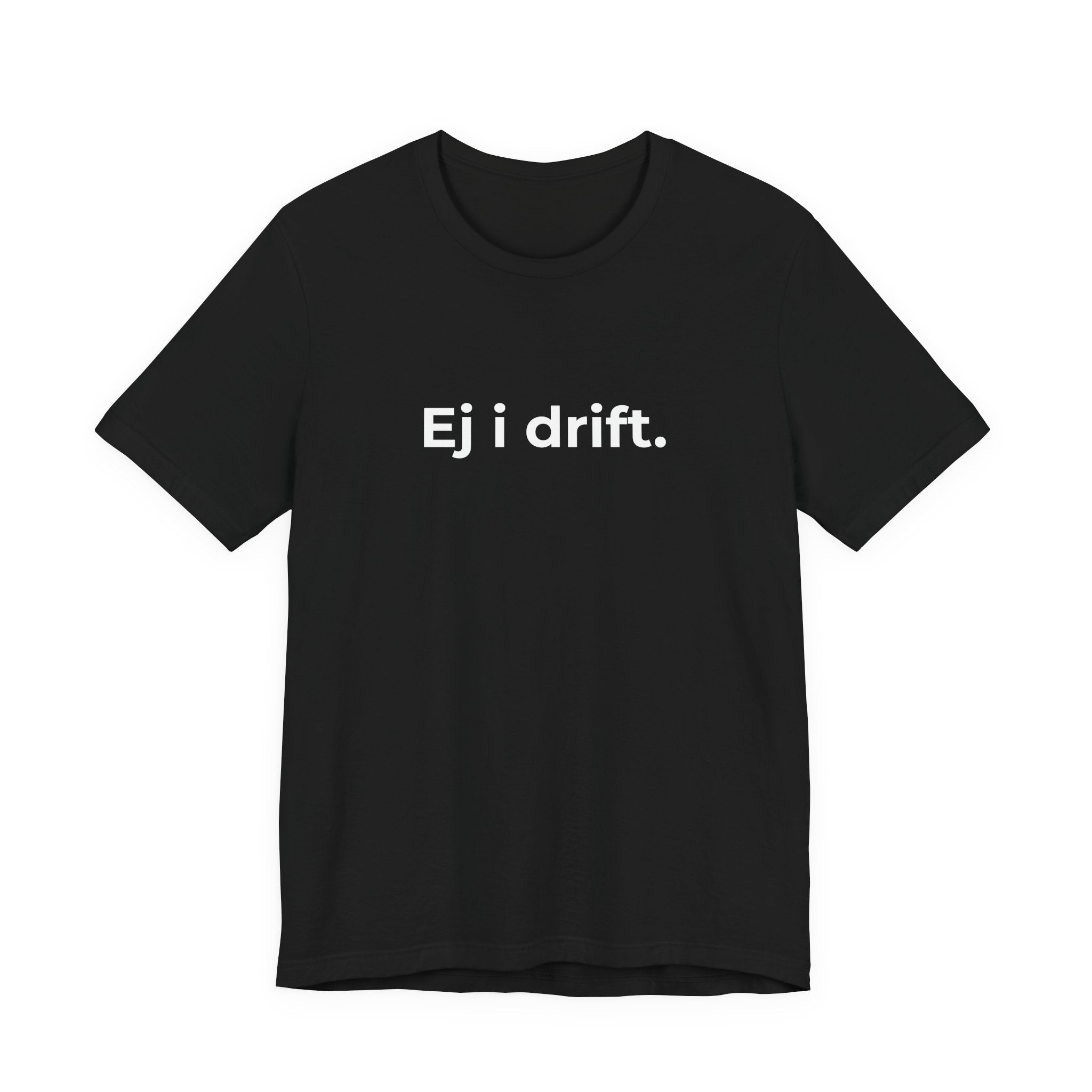 Ej i drift