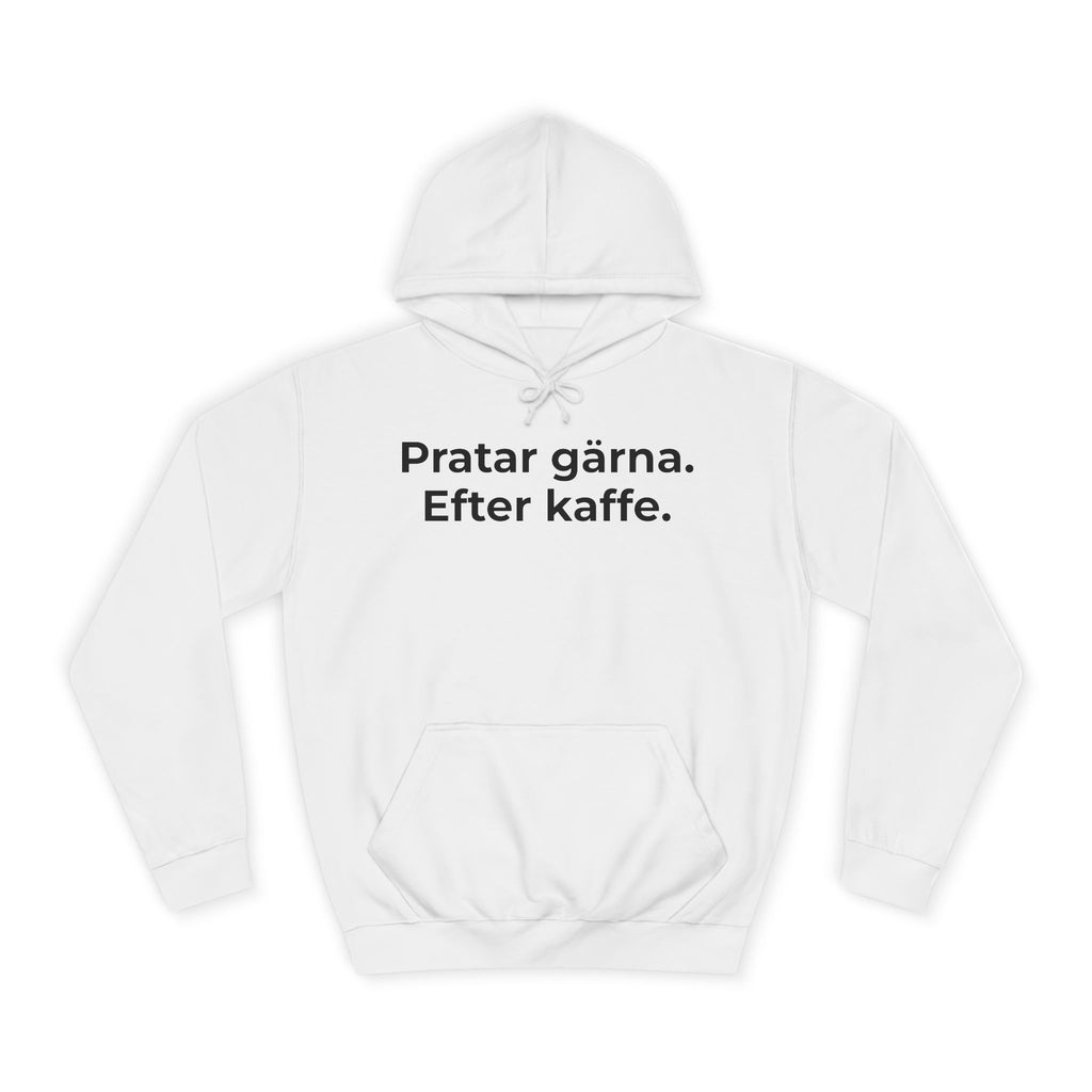 Pratar gärna. Efter kaffe