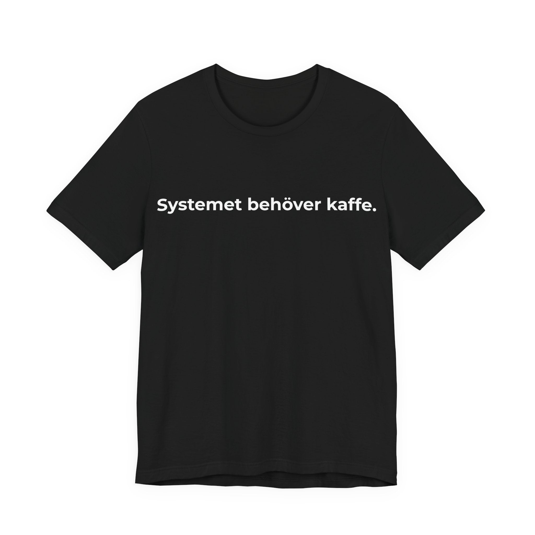 Systemet behöver kaffe