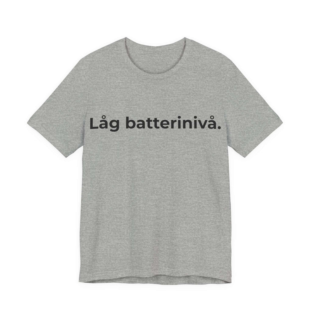 Låg batterinivå – T-shirt