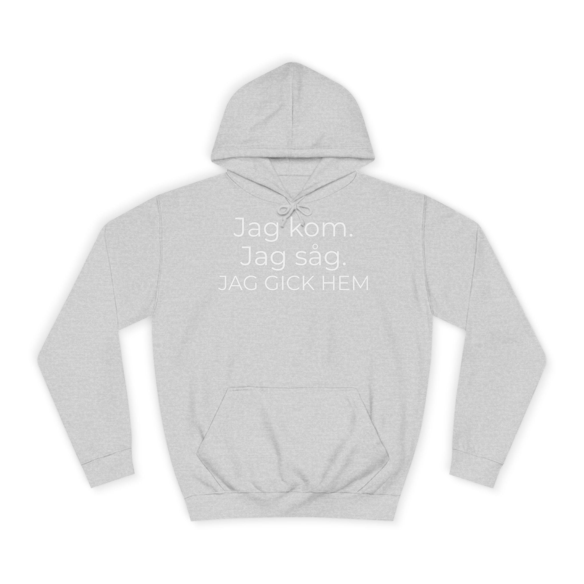 Jag kom. Jag såg. Jag gick hem