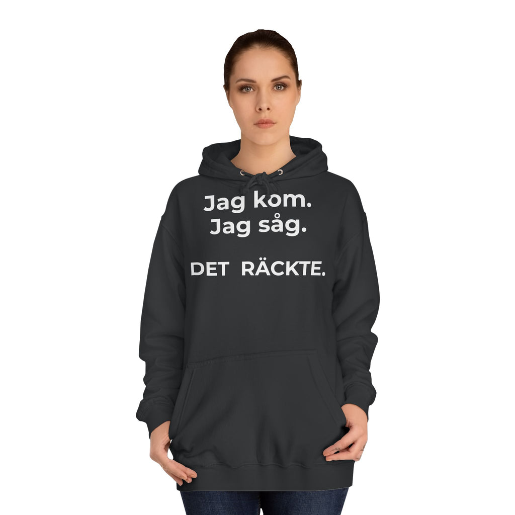 Jag kom. Jag såg. Det räckte