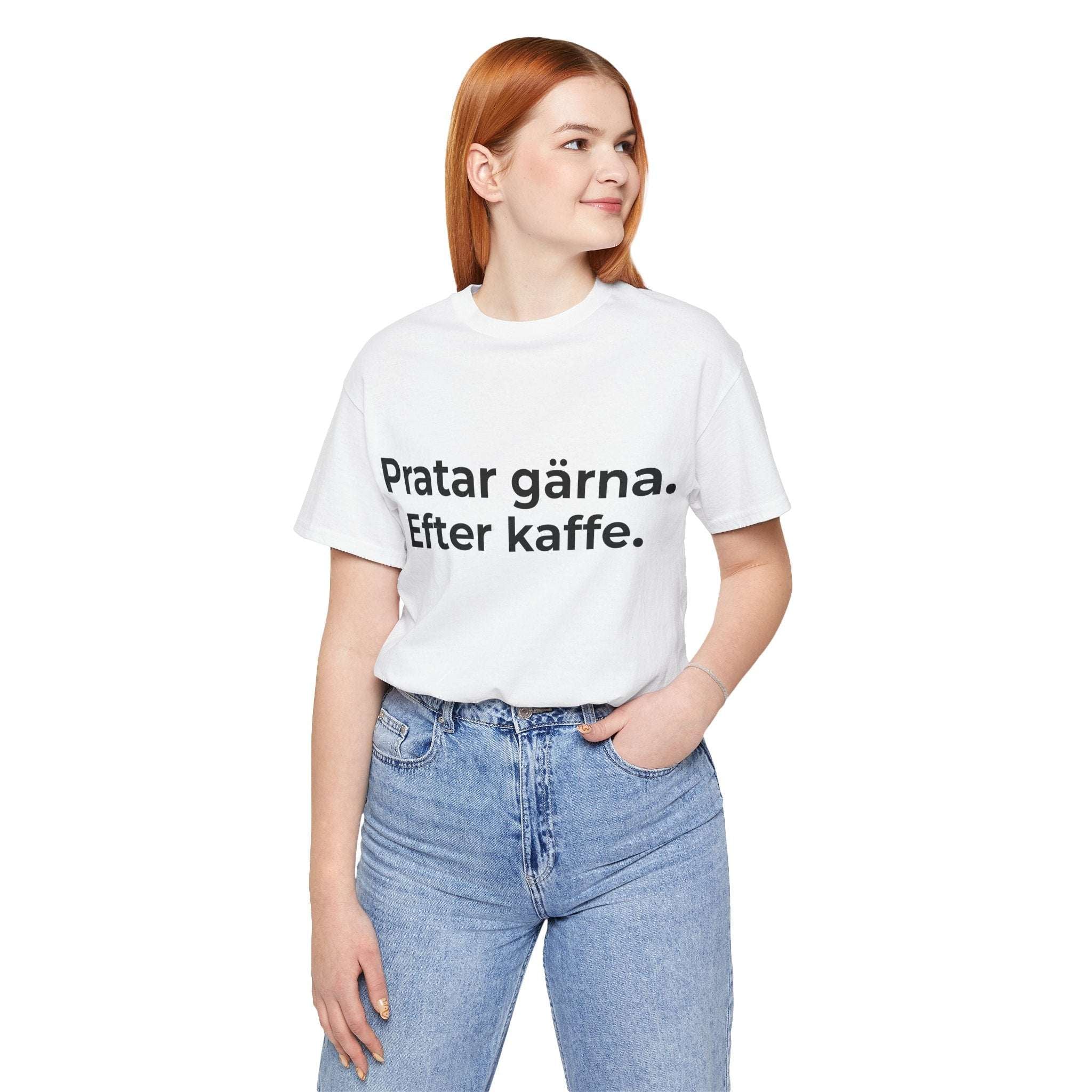 Pratar gärna. Efter kaffe – T-shirt