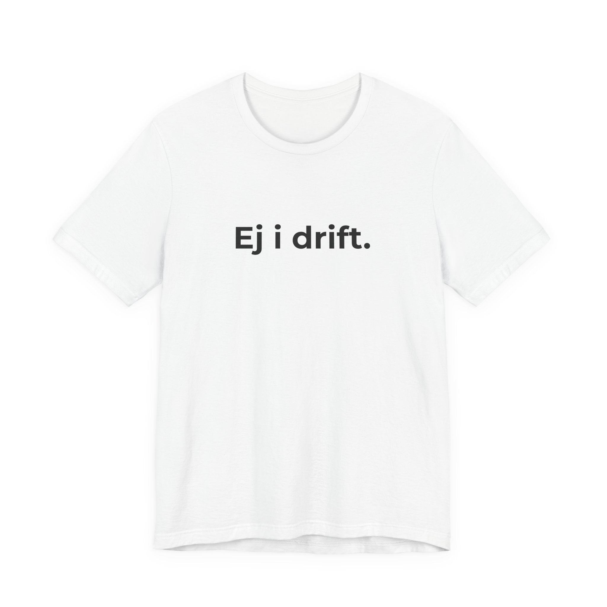 Ej i drift