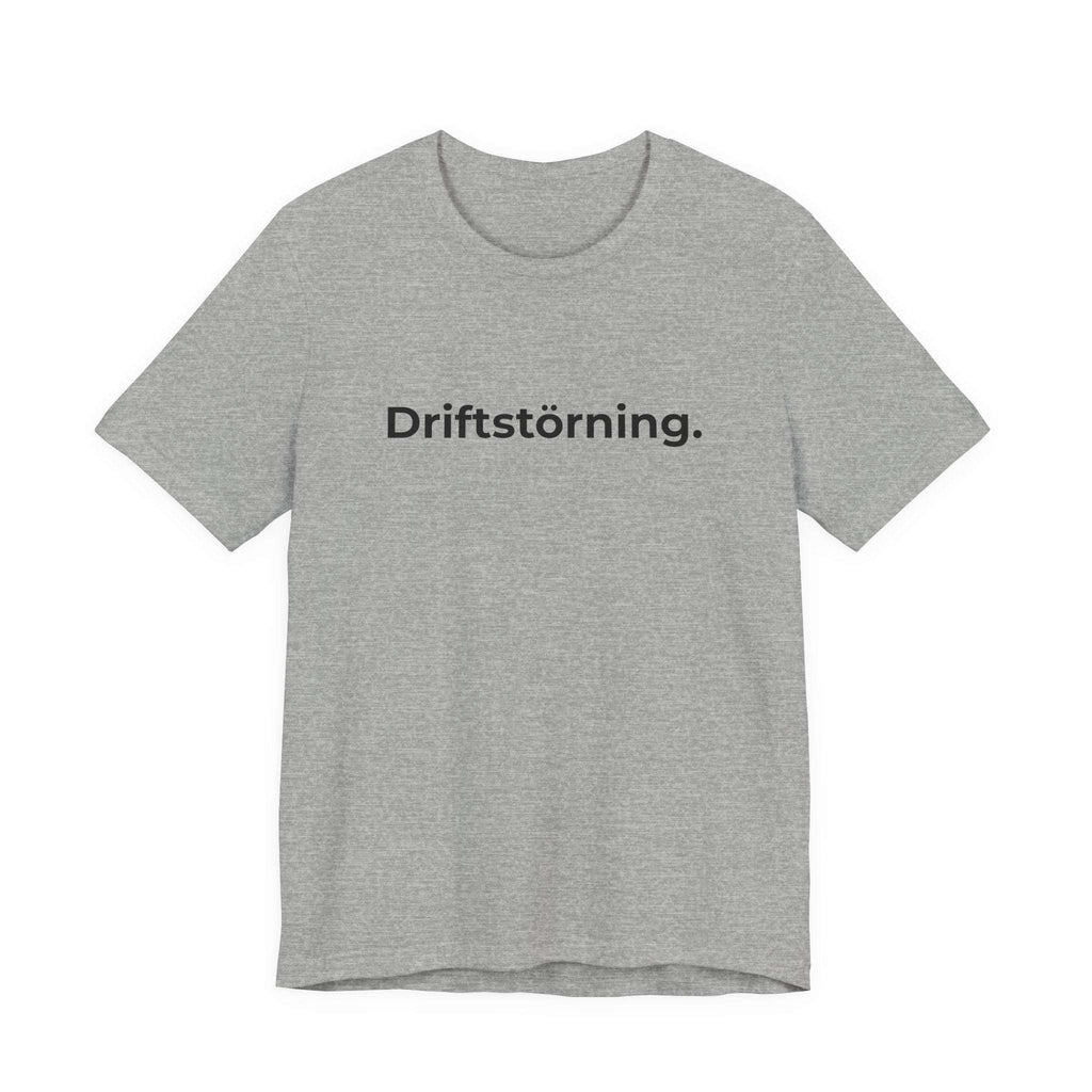 Driftstörning – T-shirt