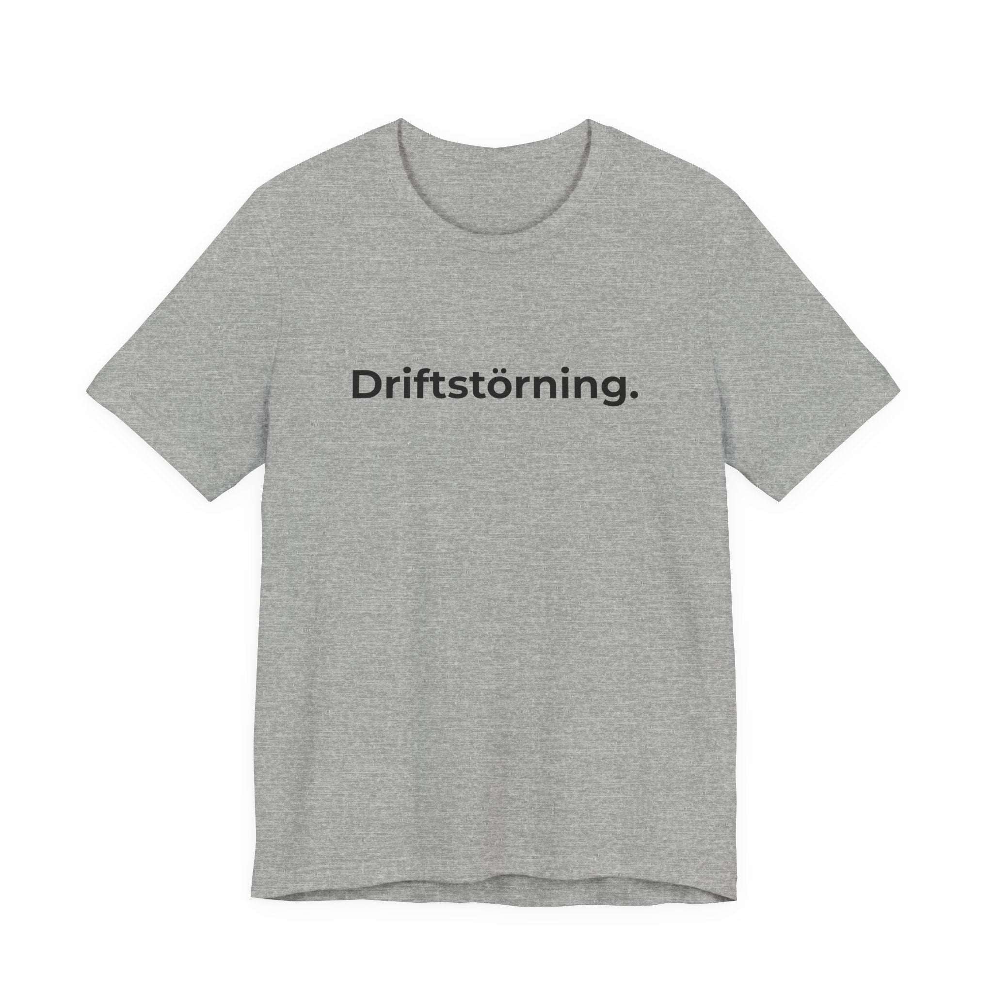 Driftstörning – T-shirt